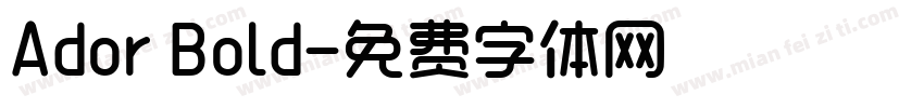 Ador Bold字体转换